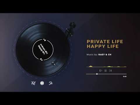 RAEY X Clinton Hato - Private Life Happy Life (Official Audio)