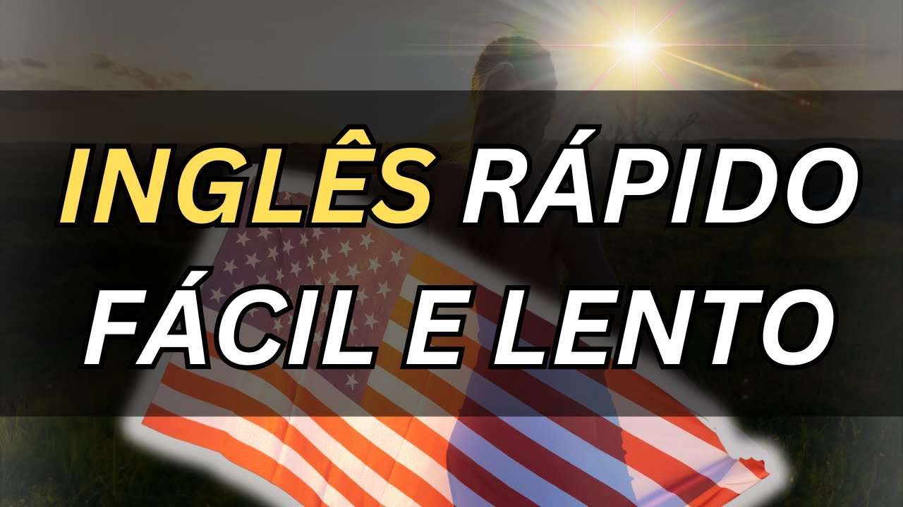 APRENDA INGLÊS RÁPIDO! INGLÊS FÁCIL E LENTO 📚AULA DE INGLÊS PARA INICIANTES 📚AULA 10