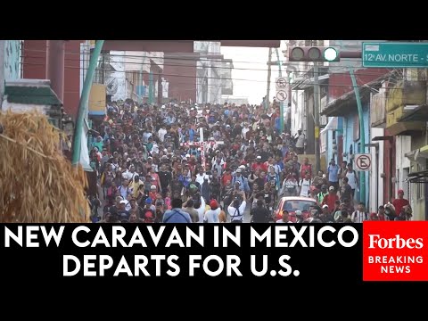 BREAKING NEWS: New Caravan Of Migrants In Mexico Departs From Tapachula For The U.S.