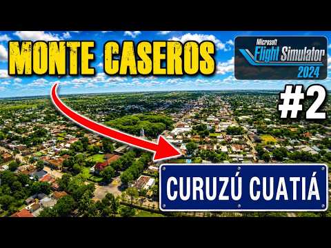 De MONTE CASEROS a CURUZÚ CUATIÁ 🛩️ la ciudad que fundó BELGRANO | Corrientes #2