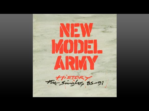 New Model Army ▶ History…(Full Album)