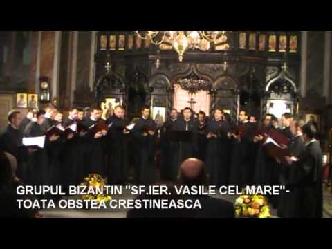 Grupul Psaltic "Sf Ierarh Vasile cel Mare" - Colind - Toata obstea crestineasca
