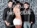 DJ Project feat. Giulia - Nu 