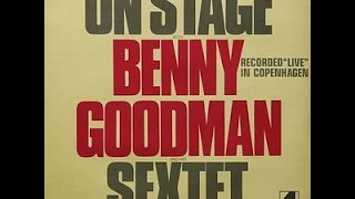 Benny Goodman Sextet Copenhagen 1972