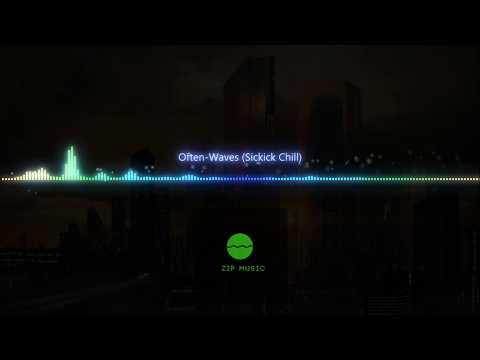 Often-Waves (Sickick Chill) (No Copy Right)