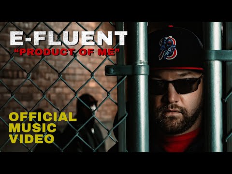 E Fluent "Product Of Me" Official Music Video