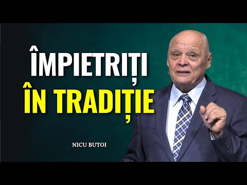 Nicu Butoi - Împietriți în tradiție - predici creștine