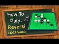 How to play Reversi