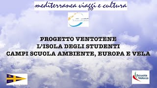 PROGETTO VENTOTENE L'ISOLA DEGLI STUDENTI SCUOLA AMBIENTE EUROPA