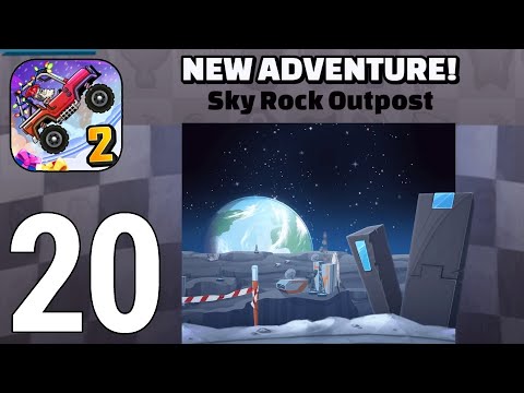 Hill Climb Racing 2 Gameplay Walkthrough Part 20 - Sky Rock Outpost New Adventure [iOS/Android]