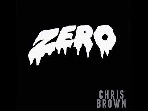 Chirs brown (clean) zero