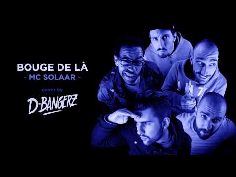 MC Solaar - Bouge de là (cover by D-BangerZ) (audio)
