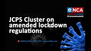 Justice, Crime Prevention and Security Cluster on amended regulations