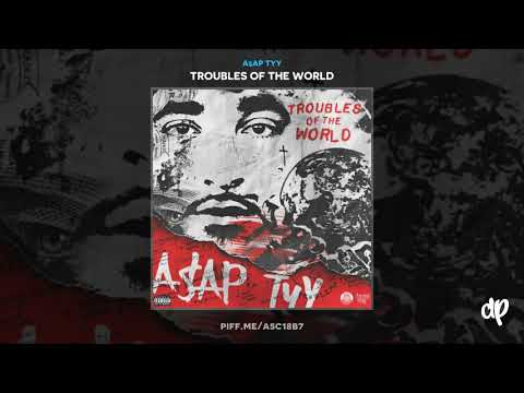 A$AP TyY - We On Our Way [Troubles Of The World]
