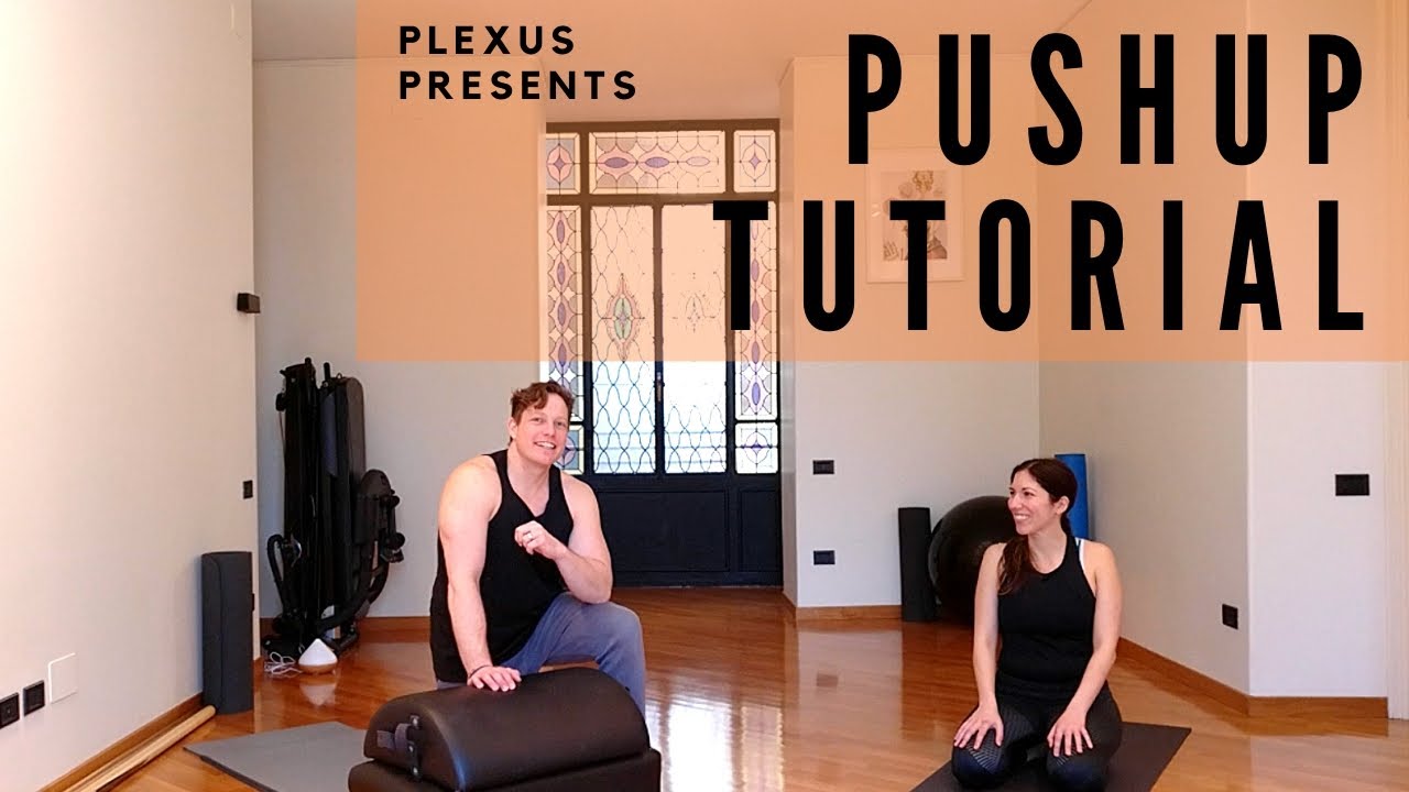 PLEXUS Pushup tutorial / Mastering the Basics