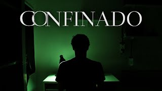 CONFINADO - curta metragem