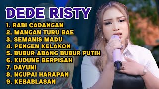 Download lagu DEDE RISTY Mangan Turu Bae - Rabi Alternatif - FULL ALBUM TERBARU 2025 mp3