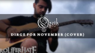 Opeth - Dirge For November [Acoustic Intro Cover by Proliferhate]