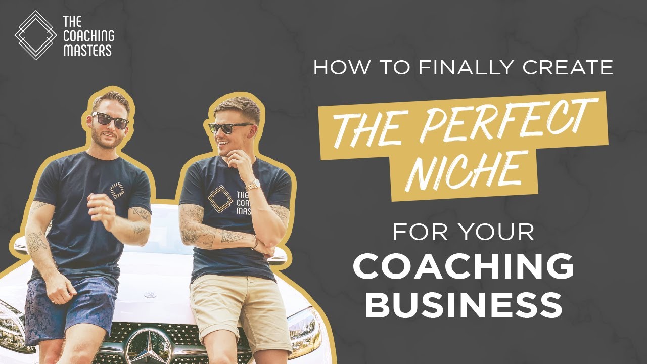 How to Finally Create The Perfect Niche for Your Coaching Business