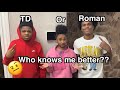 WHO KNOWS ME BETTER Romantoolit OR TDDAKlD