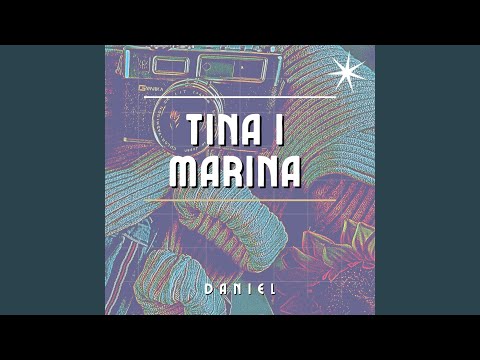 Tina I Marina