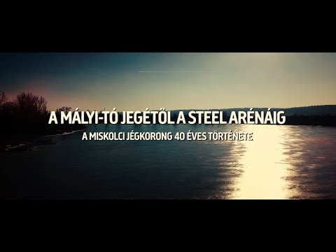 A Mályi-tó jegétől a Steel Arénáig