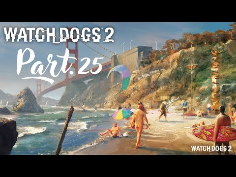 Watch Dogs 2 | Part.25 | 1080p60 | No Commentary