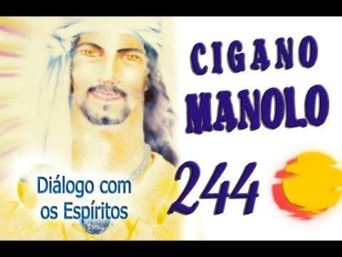 DcE 244 - [] Entidade CIGANO MANOLO - Médium Edgar Souza