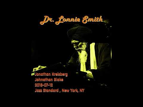 Dr. Lonnie Smith Trio - 2018-07-12, Jazz Standard , New York, NY