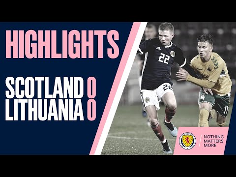 HIGHLIGHTS | Scotland U21s 0-0 Lithuania U21s