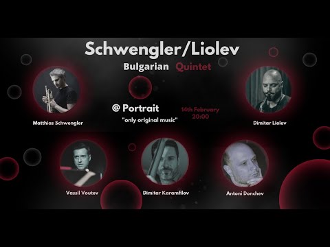 Schwengler/Liolev Quintet•live@Portrait