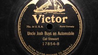 UNCLE JOSH BUYS AN AUTOMOBILE by Cal Stewart 1915