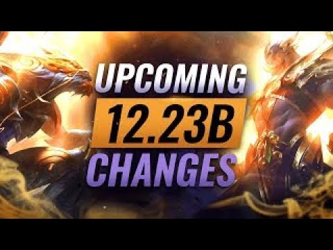 NEW UPDATE: Patch 12.23b Upcoming Changes - League of Legends