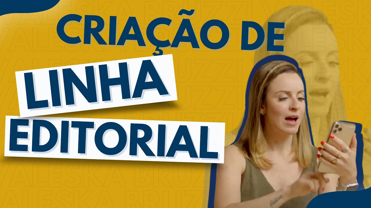 Criação de Linha Editorial