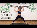 Yoga Sculpt with Jess - 30 min