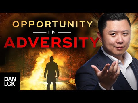 How To Turn Your Adversity Into Opportunity
