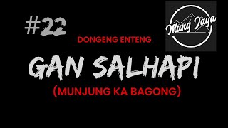 Download lagu Dongeng Mang Jaya - Gan Salhapi, Bagian 22, Dongeng Enteng Carita Sunda @MangJaya mp3 Download lagu Dongeng Mang Jaya - Gan Salhapi, Bagian 22, Dongeng Enteng Carita Sunda @MangJaya mp3