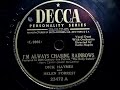 Dick Haymes & Helen Forrest (ディック・ヘイムズ & ヘレン・フォレスト)♪I'm Always Chasing  Rainbows♪(虹を追って) HMV 102