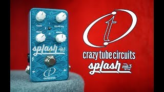 Video thumbnail for Crazy Tube Circuits Splash Mk3 [Bass Demo] by Patrick Hunter