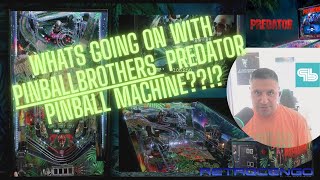 Whats going on with @Pinball Brothers  PREDATOR Pinball Machine??!?