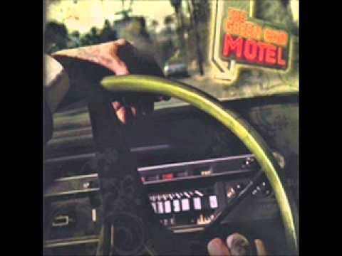 Green Car Motel - Across the Border