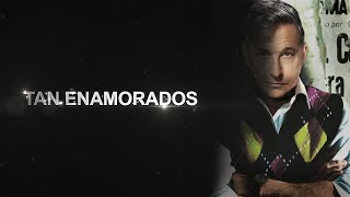 Ricardo Montaner  - Tan enamorados - Lyric Video