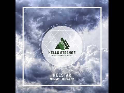 Reestar - Morning Decay 1