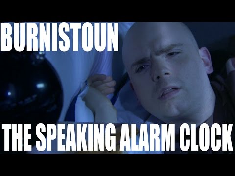 Burnistoun - The Speaking Alarm Clock
