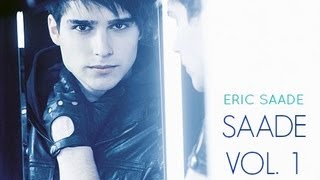 Eric Saade - Saade Vol. 1 (Full Album)