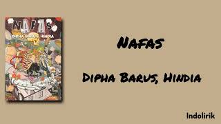 Download lagu Nafas - Dipha Barus, Hindia | Lirik Lagu mp3