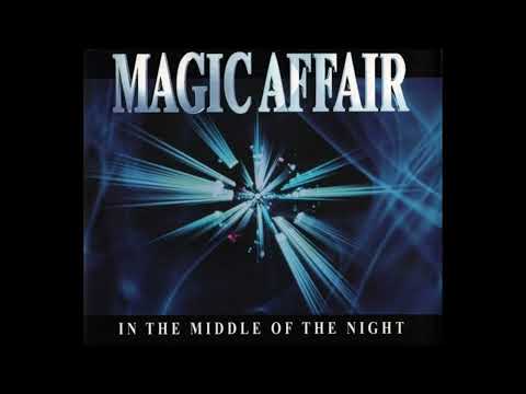Magic Affair-"In the Middle of the Night"
