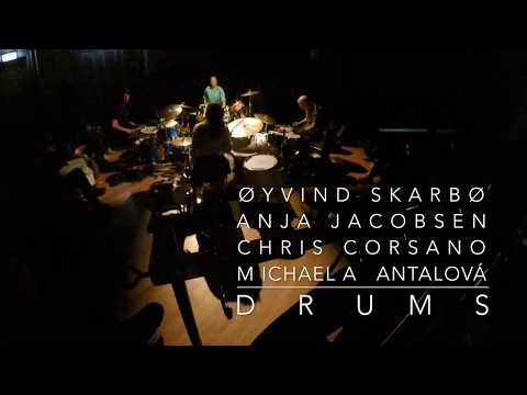 DRUMS Øyvind Skarbø/Anja Jacobsen/Chris Corsano/Michaela Antalová