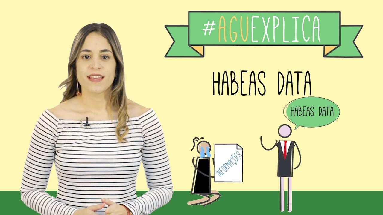 AGU Explica - Habeas Data