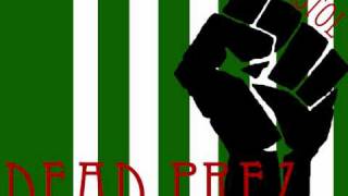 Dead Prez - The Pistol - LET'S GET FREE